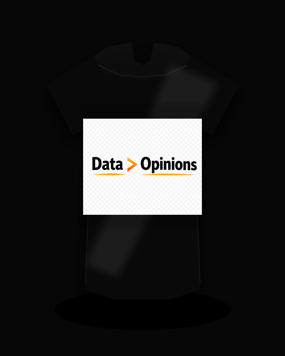Data Greater Than Opinions premium black T-shirt product mockup