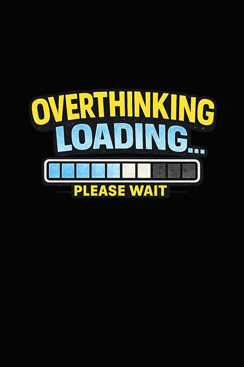 Overthinking Loading original artwork